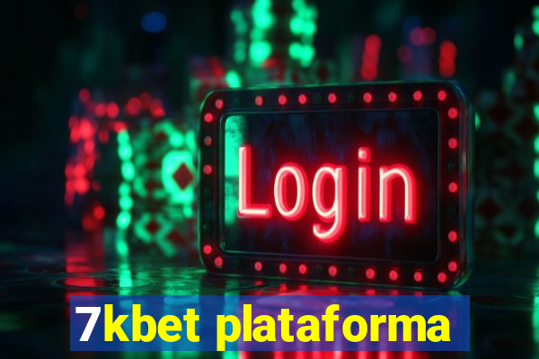 7kbet plataforma